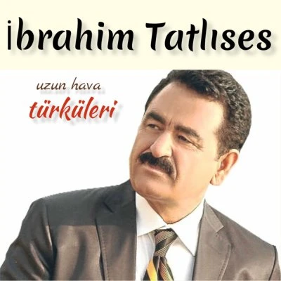 İbrahim Tatlıses