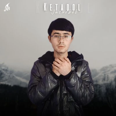 Jasurbek — Ketaqol