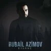 Rubail Azimov — Menim eshqim