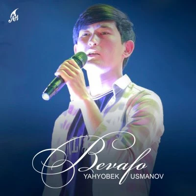 Yahyobek Usmanov — Bevafo