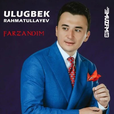 Ulug'bek Rahmatullayev — Farzandim