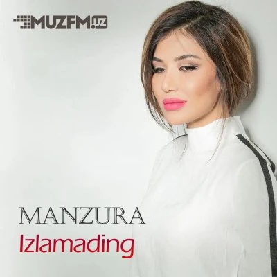 Manzura — Izlamading yor