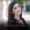 Hilola Samirazar — Devonalar etma