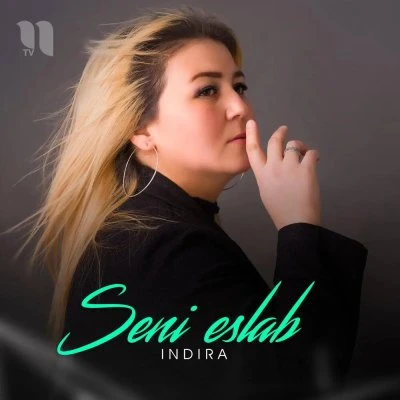 Indira — Seni eslab