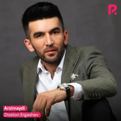 Doston Ergashev — Arzimaydi
