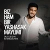 Jaloliddin Ahmadaliyev — Biz ham bir yashasak maylimi (Studio version)