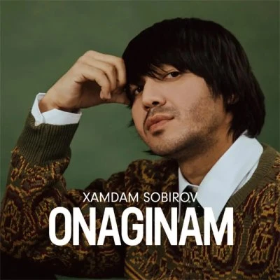 Xamdam Sobirov — Ona qizim