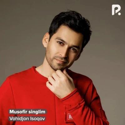 Vohidjon Isoqov — Musofir Singlim