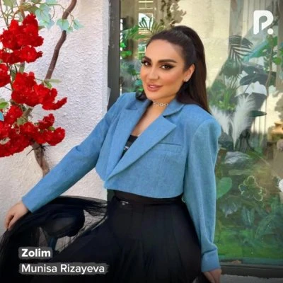Munisa Rizayeva — Zolim
