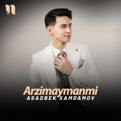 Asadbek Hamdamov — Arzimaymanmi