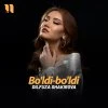 Dilfuza Shakirova — Bo'ldi-bo'ldi