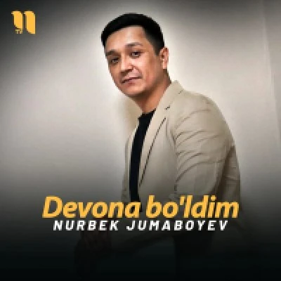 Nurbek Jumaboyev — Devona bo'ldim