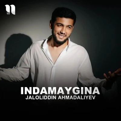 Jaloliddin Ahmadaliyev — Indamaygina