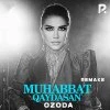 Ozoda Nursaidova — Muhabbat qaydasan (Remake)