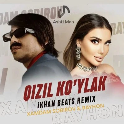Xamdam Sobirov, Rayhon — Qizil ko'ylak (Remix)