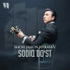 Shohjahon Jo'rayev — Sodiq do'st