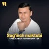 Sanjarbek Xudoyberdiyev — Sog'inch maktubi