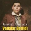 Jamshid Ximmatov — Vadalar berildi yolg'on yolg'on