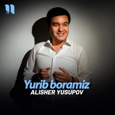 Alisher Yusupov — Yurib boramiz