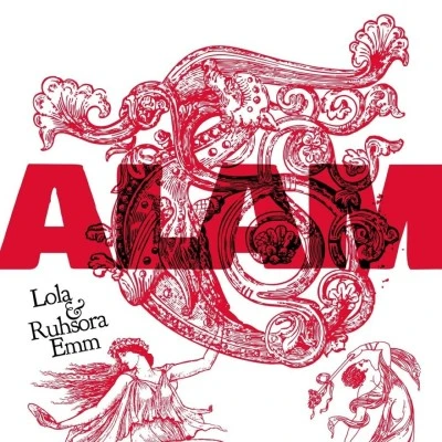 Ruhsora Emm, Lola — Alam