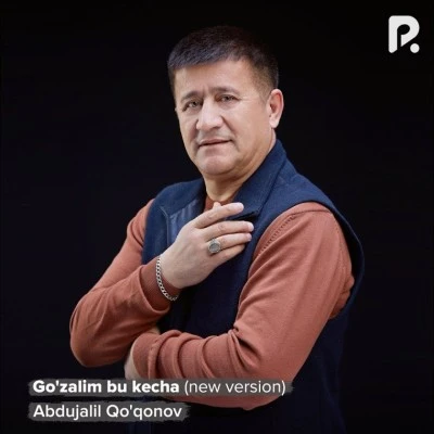 Abdujalil Qoqonov — Go'zalim bu kecha (2025)