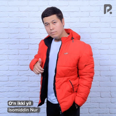 Isomiddin Nur — O‘n ikki yil