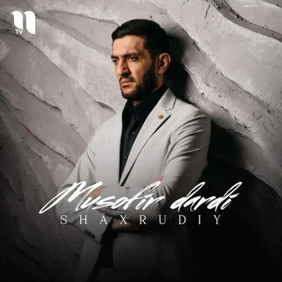 Shaxrudiy Janoblari — Musofir dardi