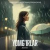 Xamdam Sobirov, Jamshid Ximmatov — Yomg'irlar (Xon-Saroy Records Remix)