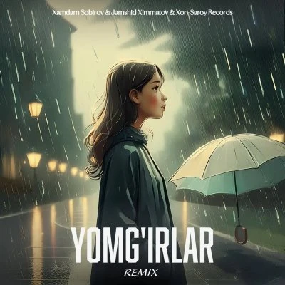 Xamdam Sobirov, Jamshid Ximmatov — Yomg'irlar (Xon-Saroy Records Remix)