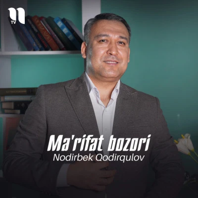 Nodirbek Qodirqulov — Ma'rifat bozori