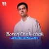 Azimjon Sayfullayev — Boron Chak-chak