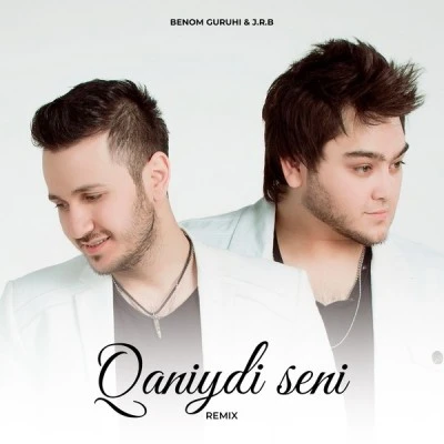 Benom guruhi, J.R.B — Qaniydi seni (Remix)