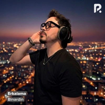 Binardin — Erkalama