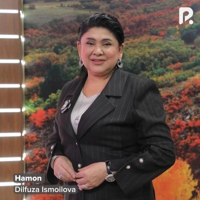 Dilfuza Ismoilova — Hamon