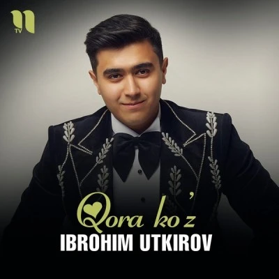 Ibrohim Utkirov — Qorako'z