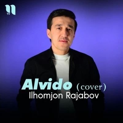 Ilhomjon Rajabov — Alvido (Cover)