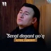 Ilyos Yunusiy — Sevgi degani yo'q