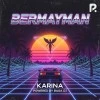 Karina — Bermayman (Cover)