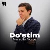 Narzullo Norov — Do'stim