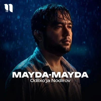 Odilxo'ja Nodirov — Mayda-mayda
