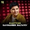 Ravshanbek Baltayev — Kastyum