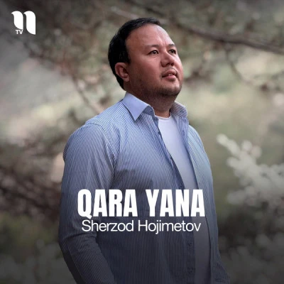 Sherzod Hojimetov — Qara yana