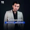 Shoxruz (Abadiya) — Sevmagan