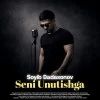 Soyib Dadaxonov — Seni Unutishga