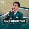 Toxirjon Saidxo'jayev — Otam bilan onam o'ynasin