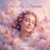 Vibentia — In My Dreams