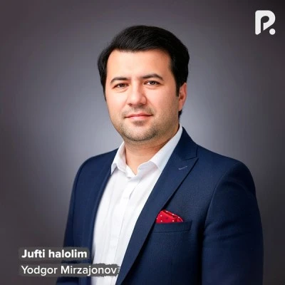 Yodgor Mirzajonov — Jufti halolim