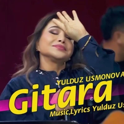 Yulduz Usmonova — Gitara