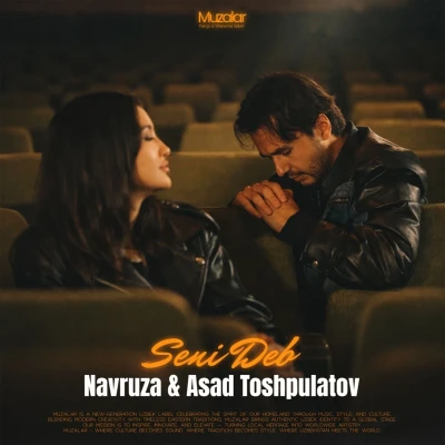 Navruza, Asad Toshpulatov — Seni Deb