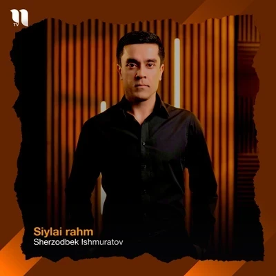 Sherzodbek Ishmuratov — Siylai rahm